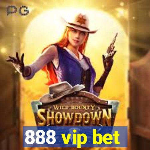 888 vip bet